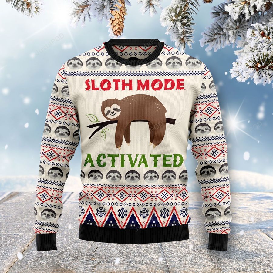 Sloth Mode Activated Ugly Christmas Sweater Ugly Sweater Christmas Sweaters