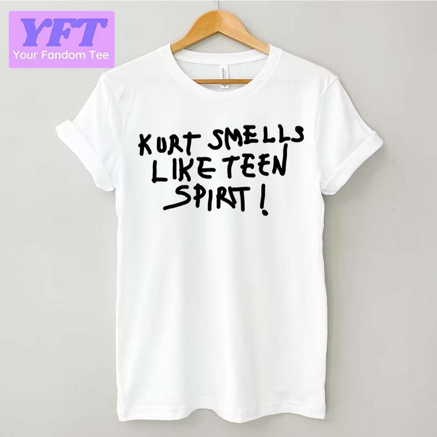 Smells Like Teen Spirit Graffiti Kurt Cobain Nirvana Rock Rap Unisex T-Shirt