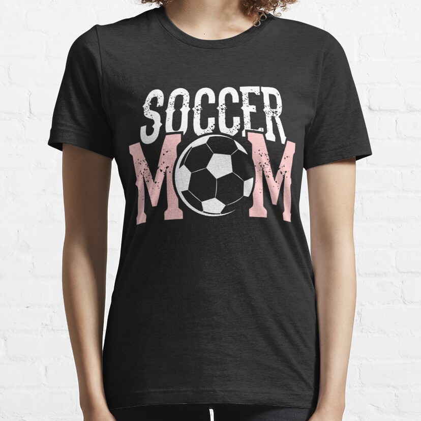 Soccer Mom T Shirt Essential T-Shirt