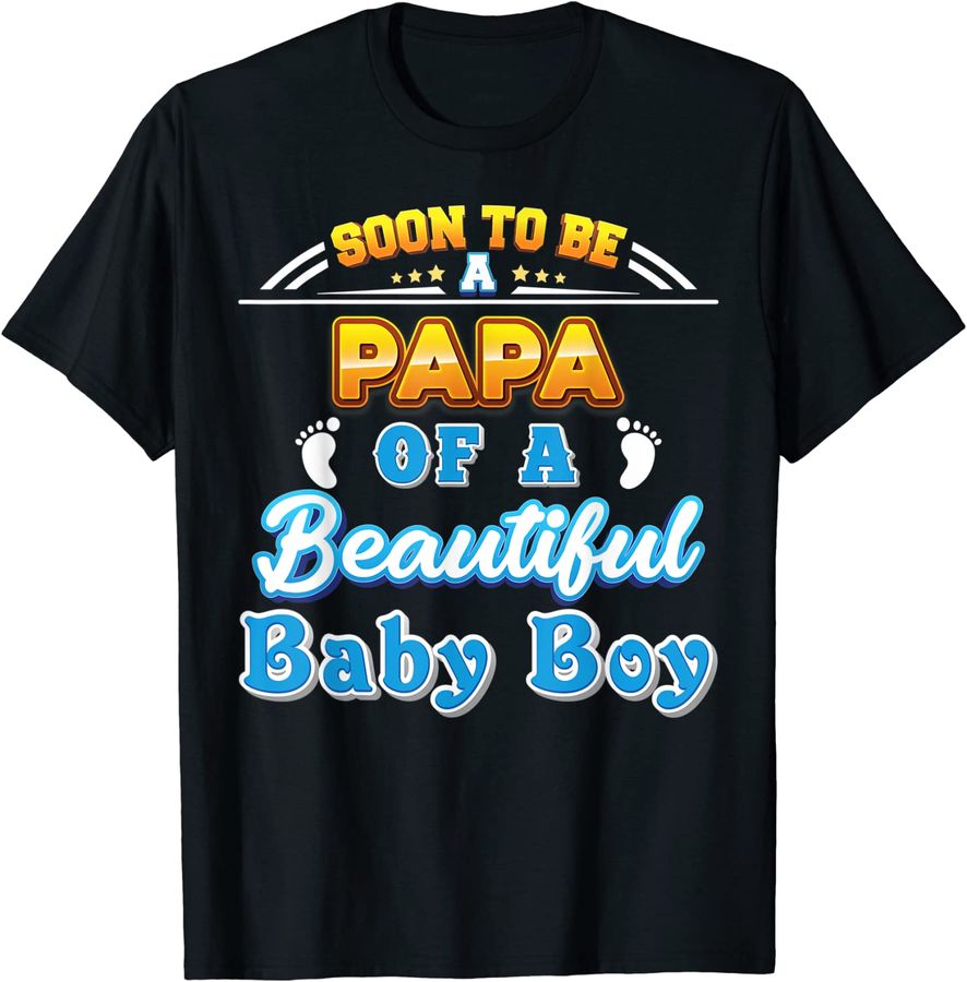 Soon To Be A Papa Of A Beautiful Baby Boy Father Day Papa