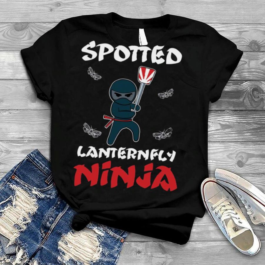 Spotted Lanternfly Ninja shirt