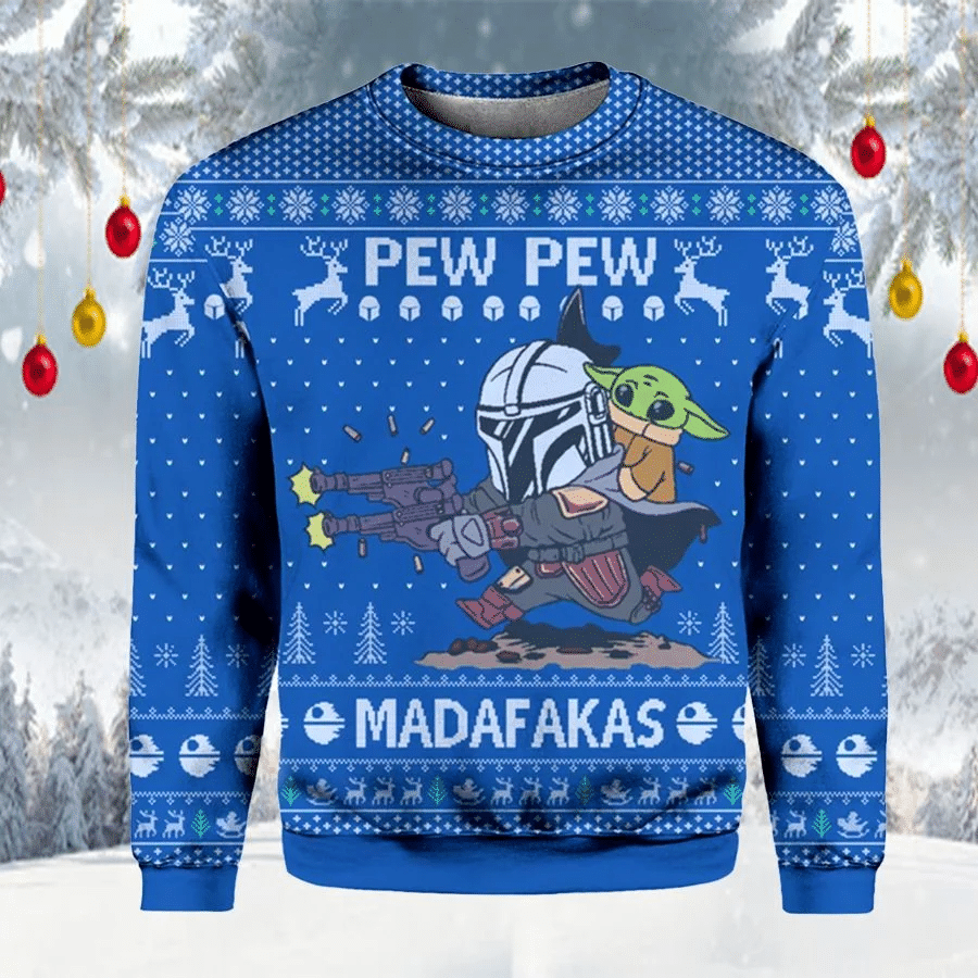 Star War Pew Pew Madafaks Starwarian Sweatshirt Ugly Sweater.png