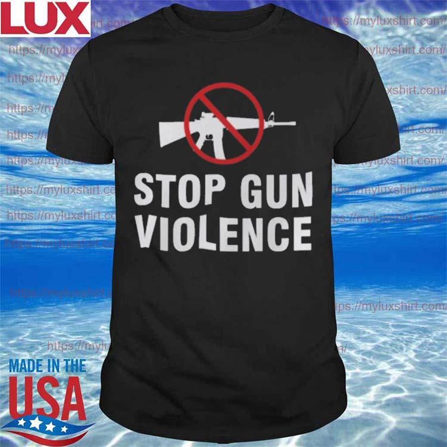 Stop Gun Violence Shirt No More Guns 2022