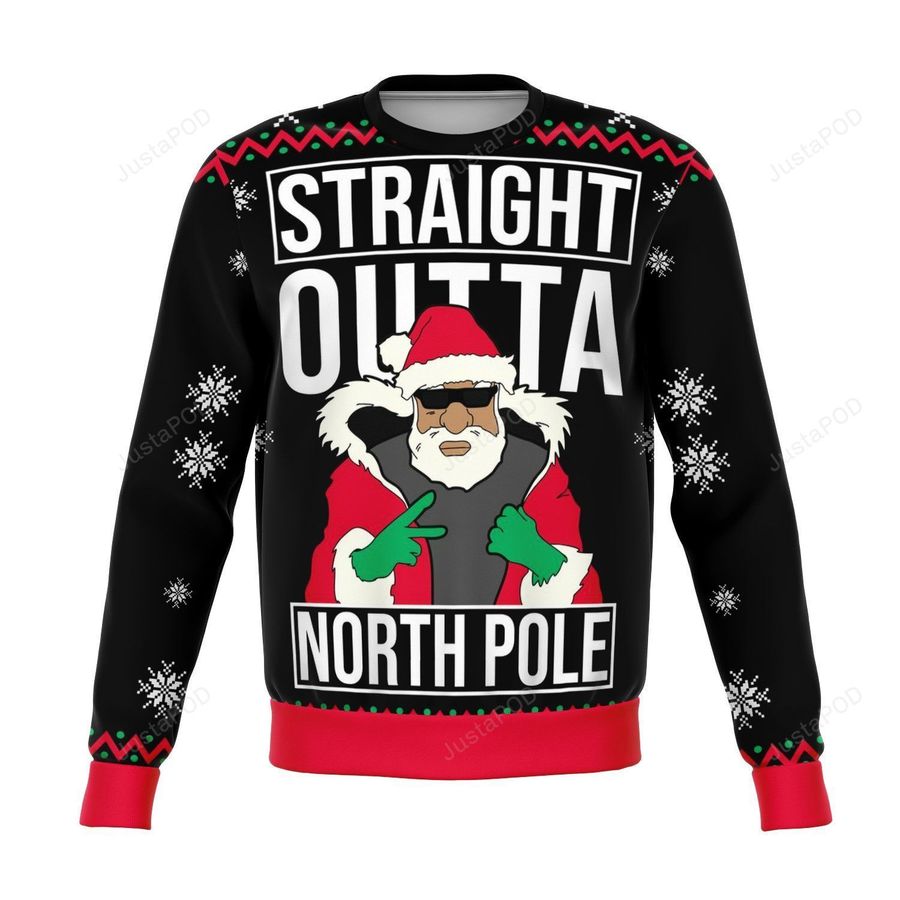 Straight Outta North Pole Funny Ugly Sweater Ugly Sweater Christmas