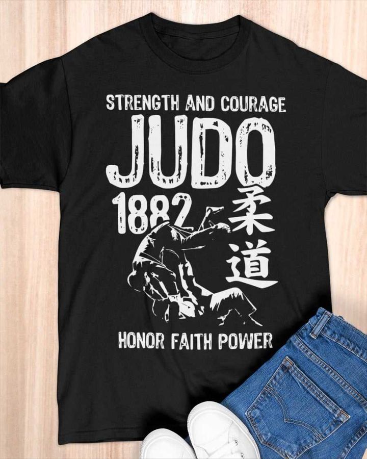 Strength and courage – Judo 1882, Honor faith power, Judo training