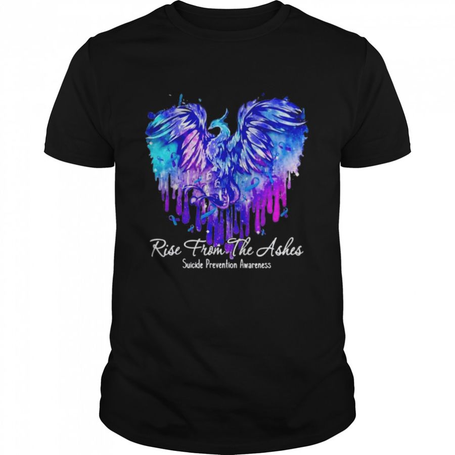 Suicide Prevention Awareness Rise From -Phoenix – The Ashes T-Shirt