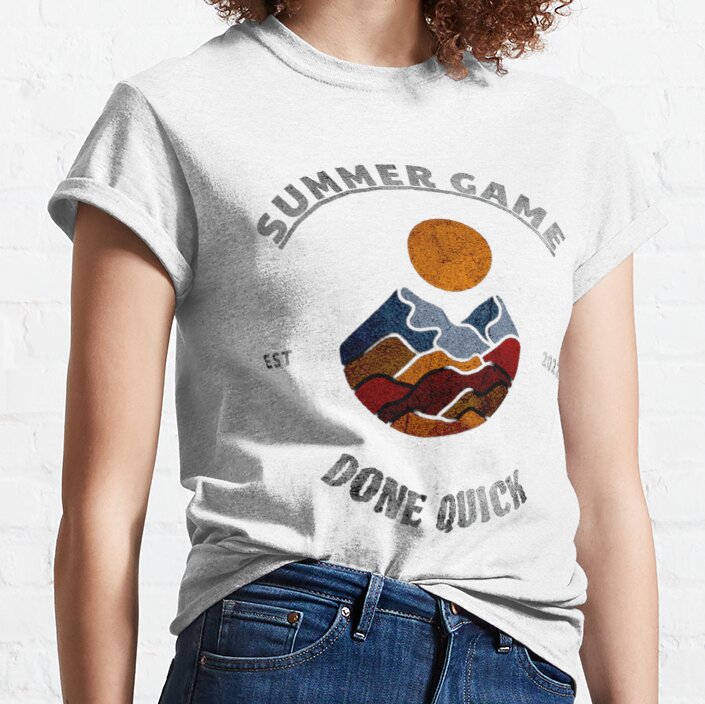 summer game done quick holidays spring    Classic T-Shirt