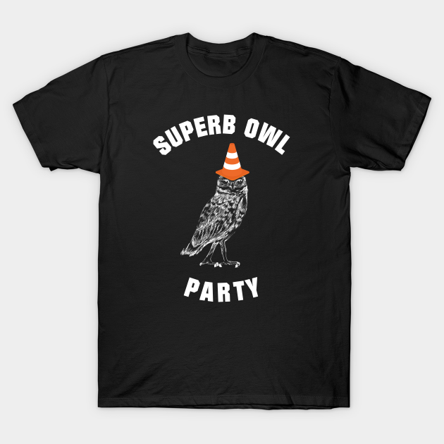 Superb Owl Party T-shirt, Hoodie, SweatShirt, Long Sleeve