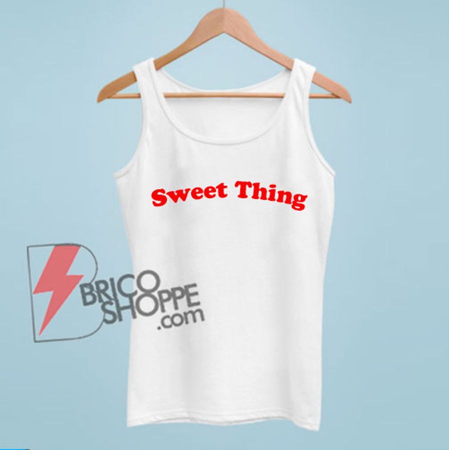 Sweet Thing  Tank Top – Funny’s Tank Top