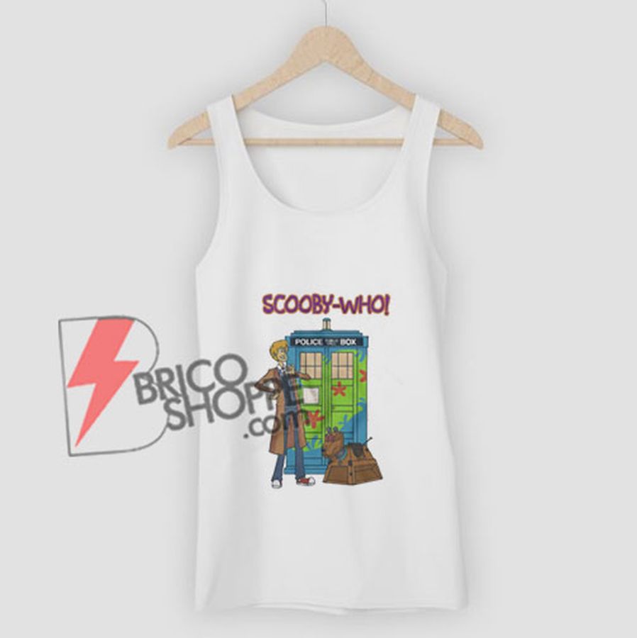 Tardis Scooby Who – Funny Doctor Scooby Police Box Tank Top – Funny Tank Top