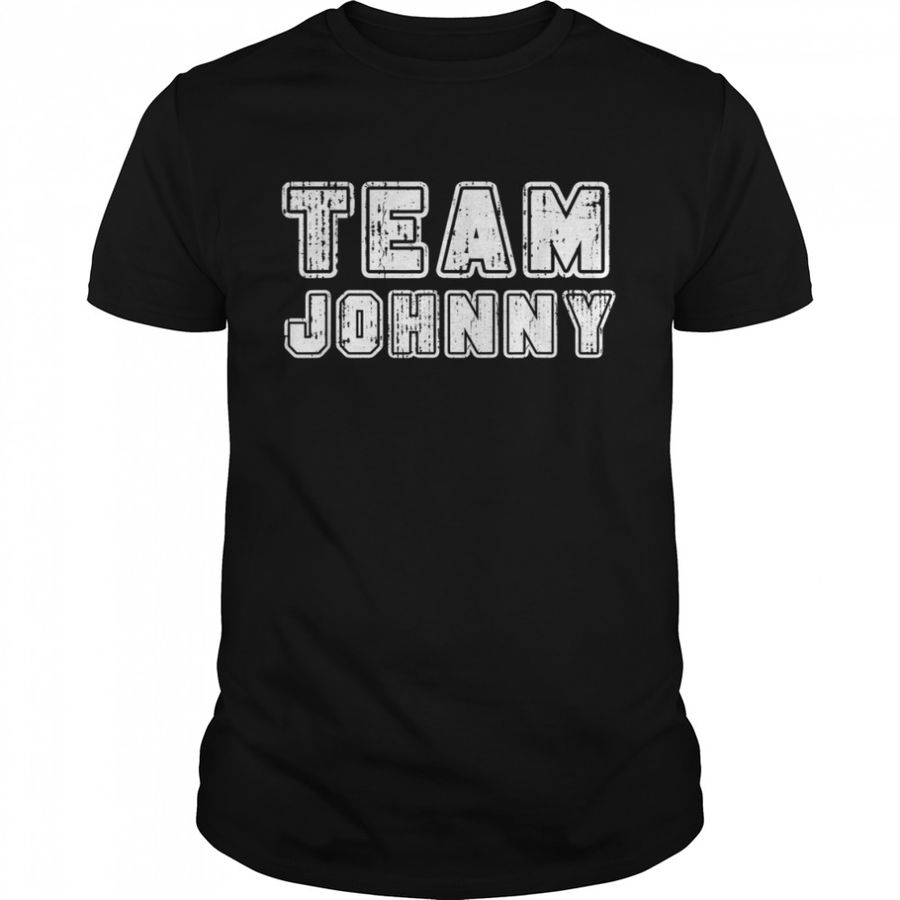 Team johnny T-Shirt