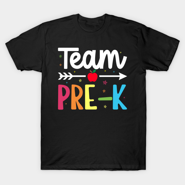 Team Pre-K T-shirt, Hoodie, SweatShirt, Long Sleeve