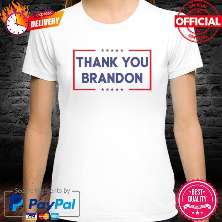 Thank you Brandon shirt