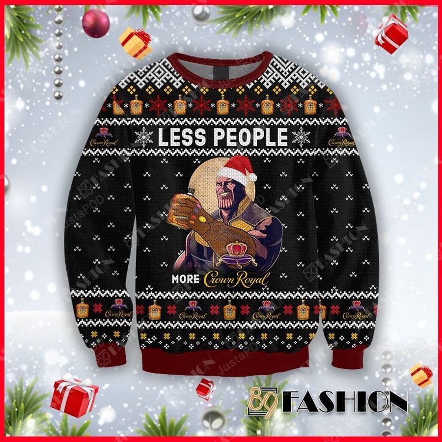 Thanos Less People More Crown Royal Ugly Christmas Sweater All