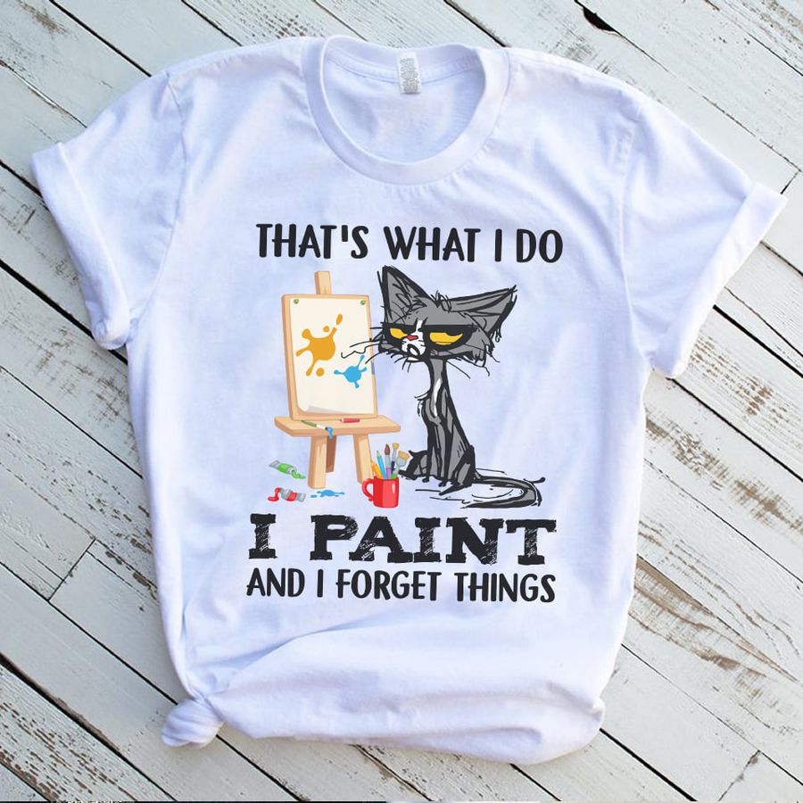 That's what I do I paint and I forget things – Cat love painting