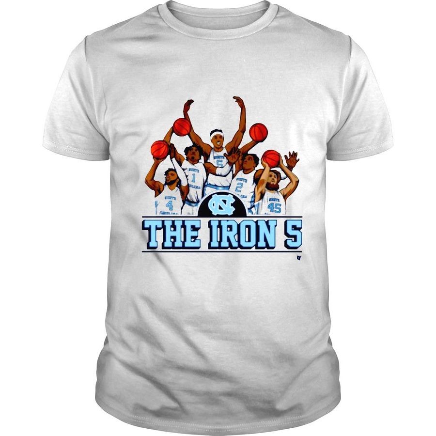 The Carolina basketball UNC basketball the iron five shirt