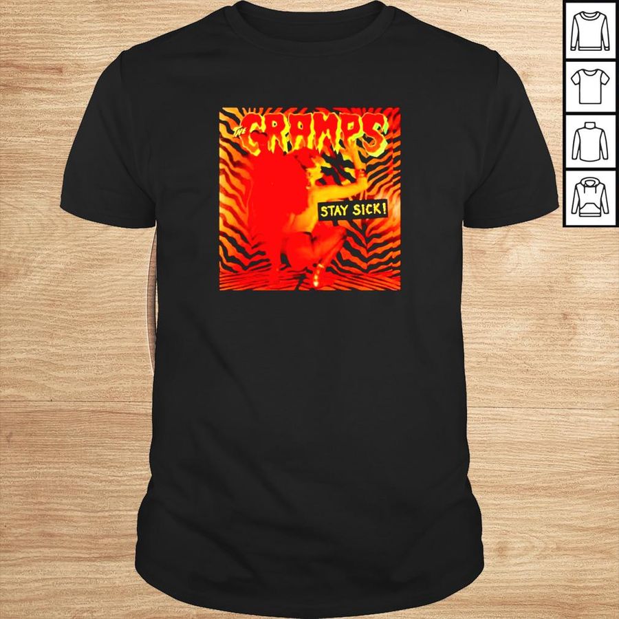 The Cramps Stay Sick shirt