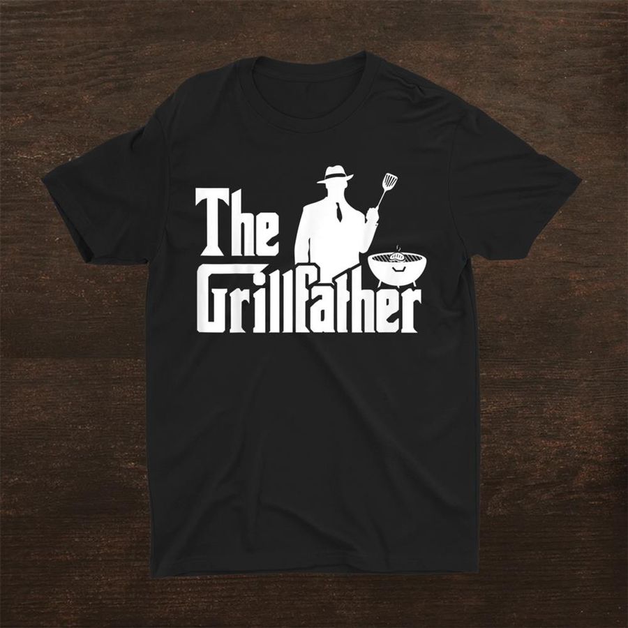 The Grillfather Bbq Grilling Shirt