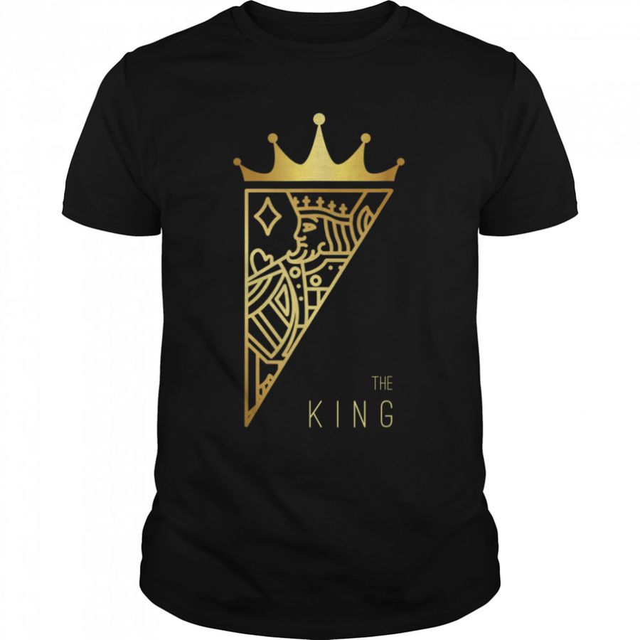 The King Card Funny Cute Couple Lover Gift T-Shirt B07PN7KPD1