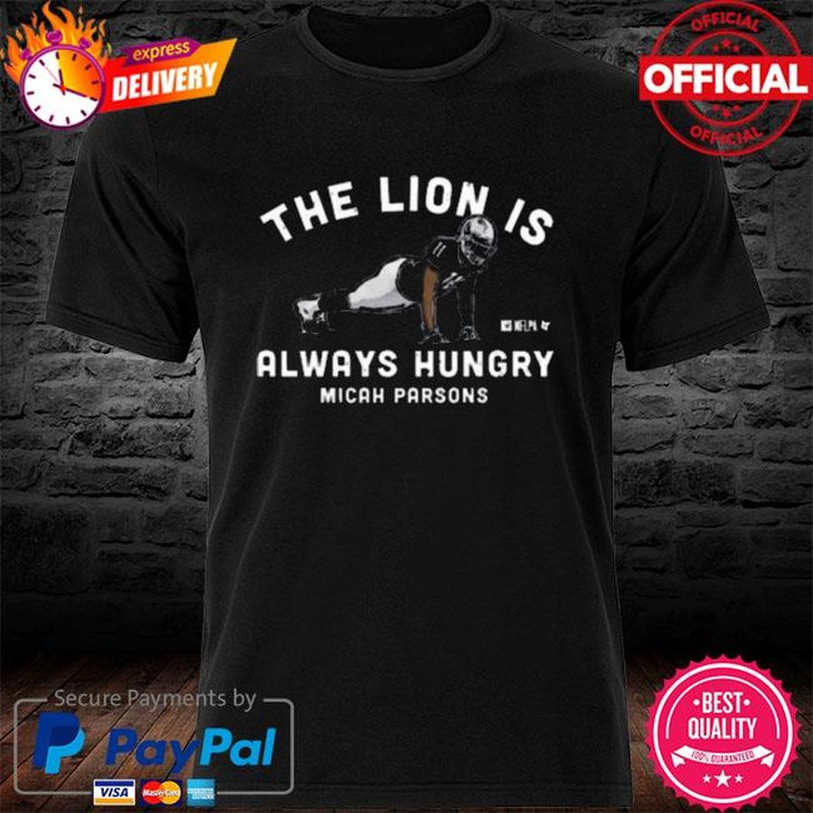 The lion is Always Hungry Micah Parsons Push-Ups shirt