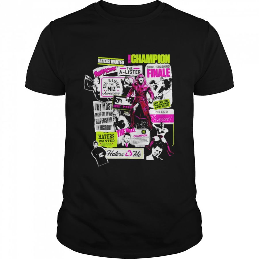 The Miz Most Must See shirt