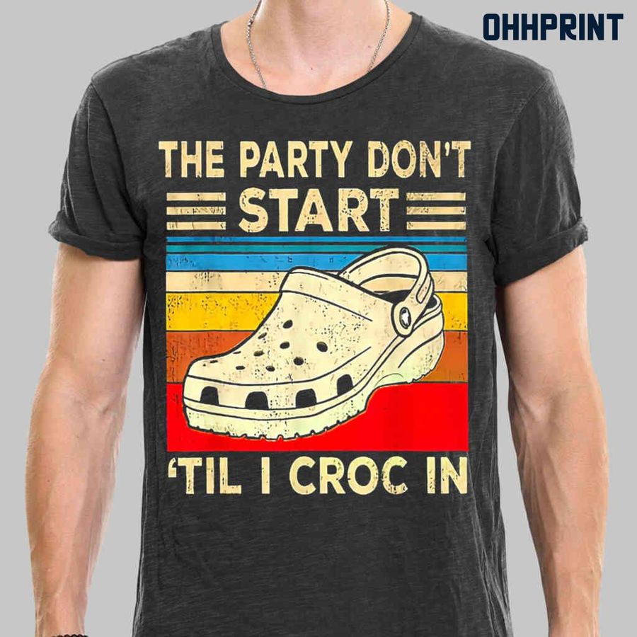 The Party Don't Start ‘Til I Croc In Vintage Tshirts Black
