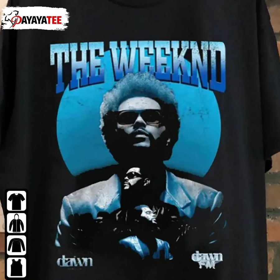 The Weeknd After Hours Til Dawn Tour Shirt Dawn Fm Unisex Gift For Fans