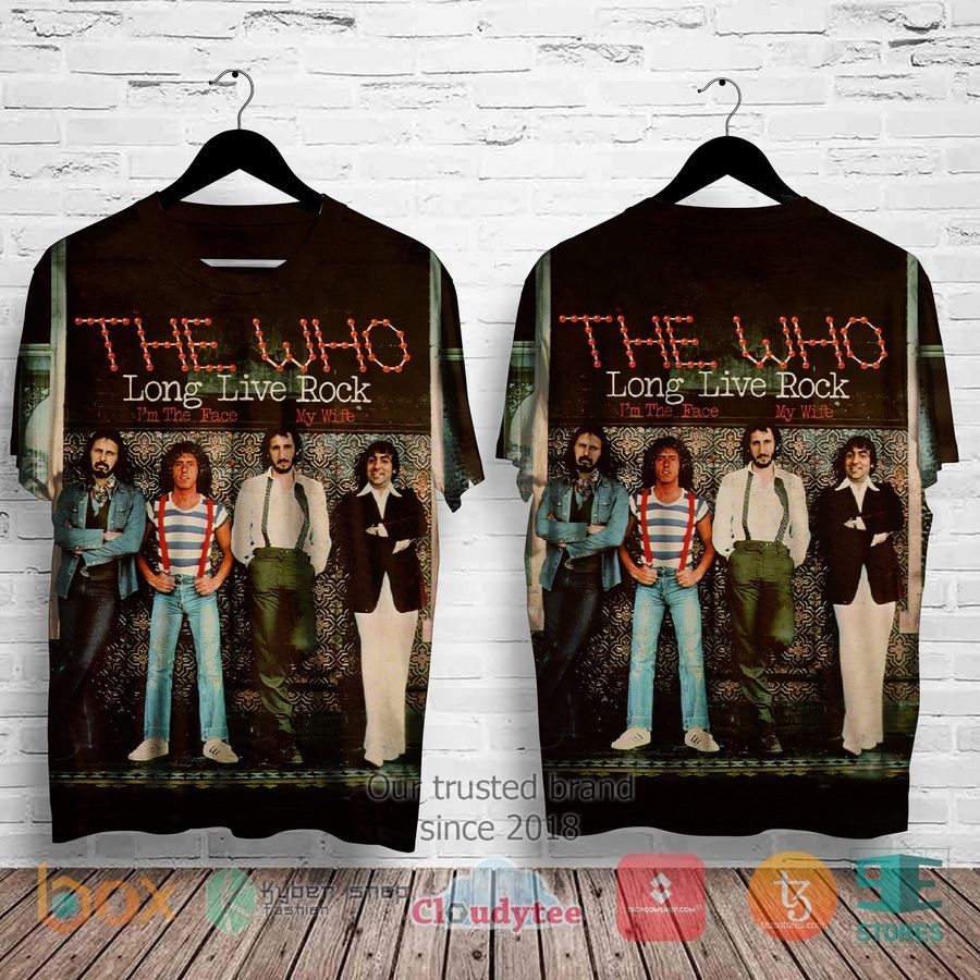 The Who Long Live Rock-I'm the Face Album 3D Shirt – LIMITED EDITION