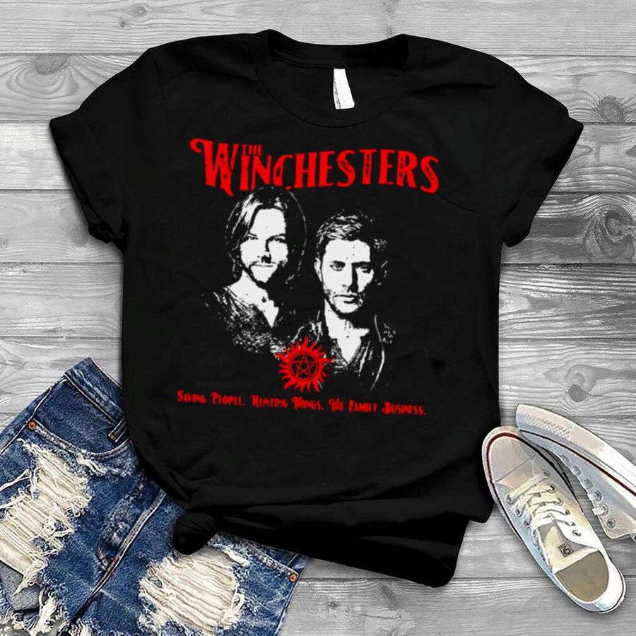 The Winchesters Saving People Hunting Things The Family Business Supernatual shirt