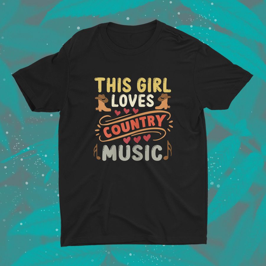This Girl Loves Country Music Southern Cowboy Cowgirl Style Shirt