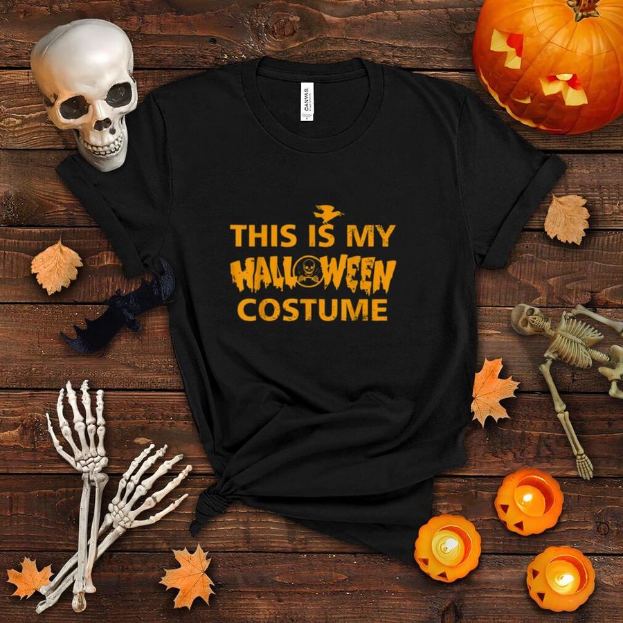 This Is My Halloween Costume TShirt Halloween Day in 2021 T Shirt