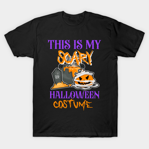 This is My Scary Halloween Costume Shirt