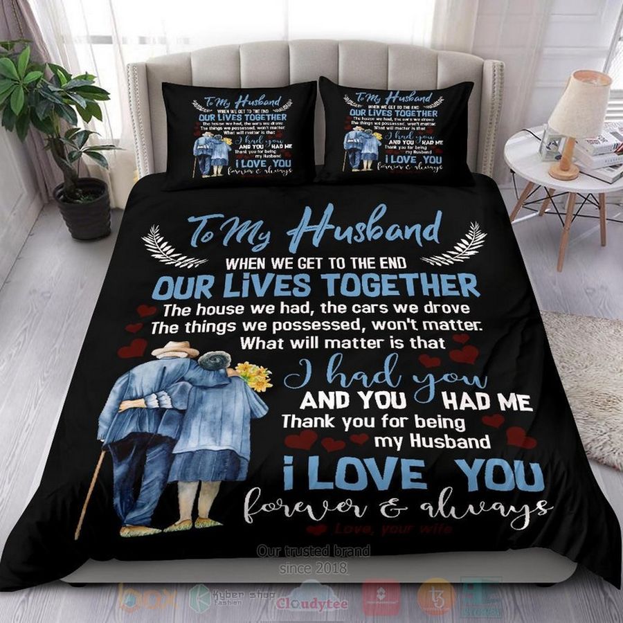 To My Husband Our Lives Together Bedding Set – LIMITED EDITION