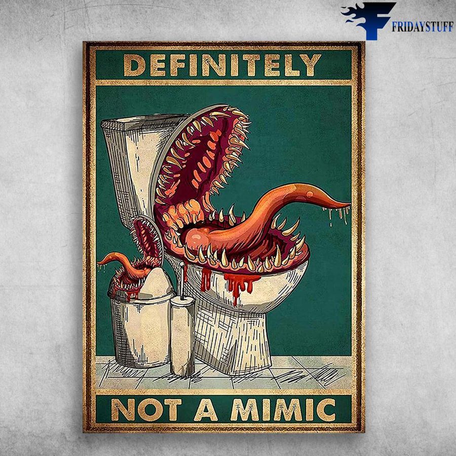 Toilet Monster – Definitely Not A Mimic