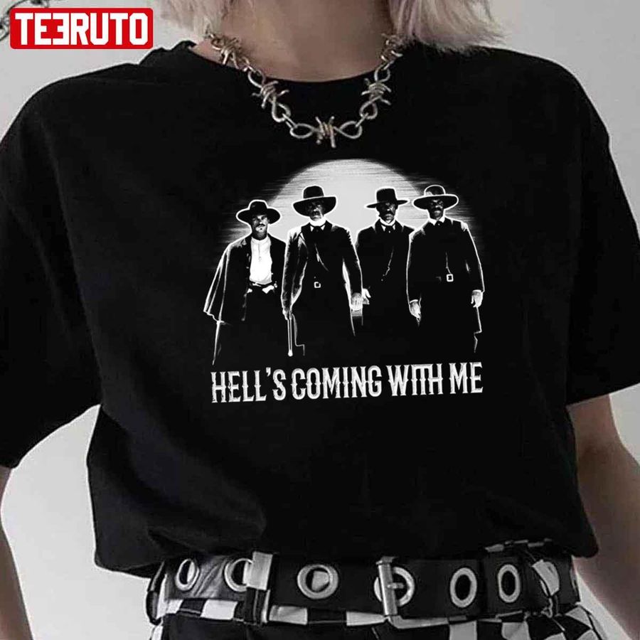 Tombstone Doc Holliday Hell's Coming With Me Unisex T-Shirt