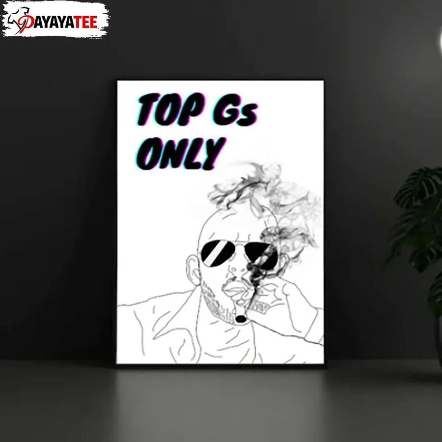 Top Gs Only Andrew Tate Top G Poster Wall Art Gift