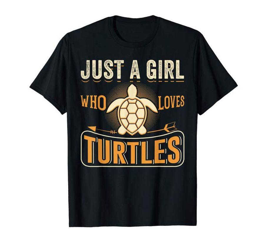 Trends Just A Girl Who Loves Turtles T-Shirt Funny Turtle Gifts