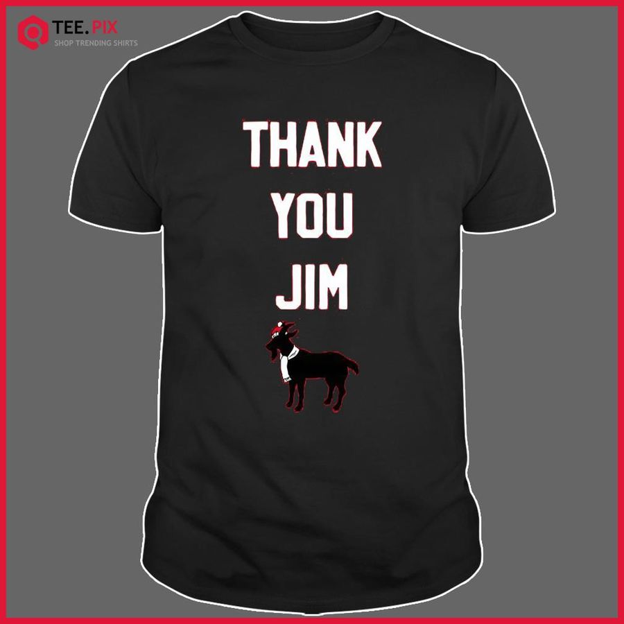 Tressel Youngstown State Penguins Thank you Jim Goat shirt