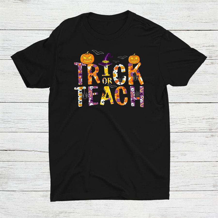 Trick Or Teach Teacher School Halloween Witches Shirt
