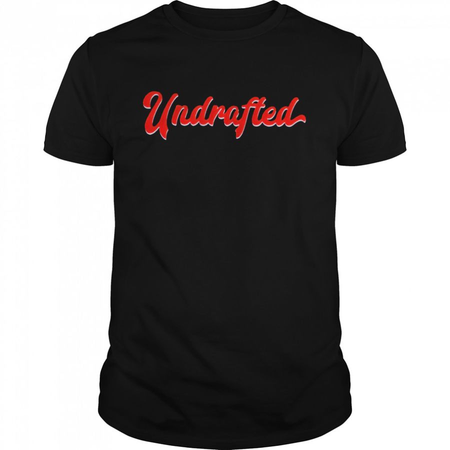 Undrafted 2022 T-shirt