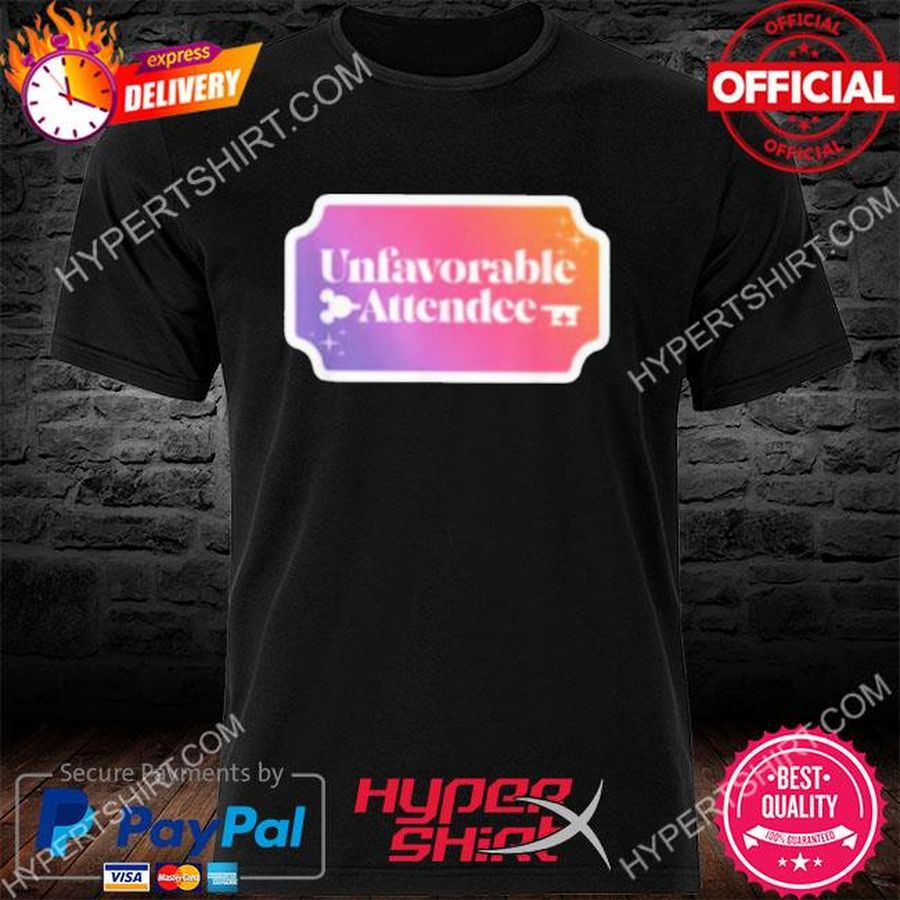 Unfavorable Attendee T Shirt