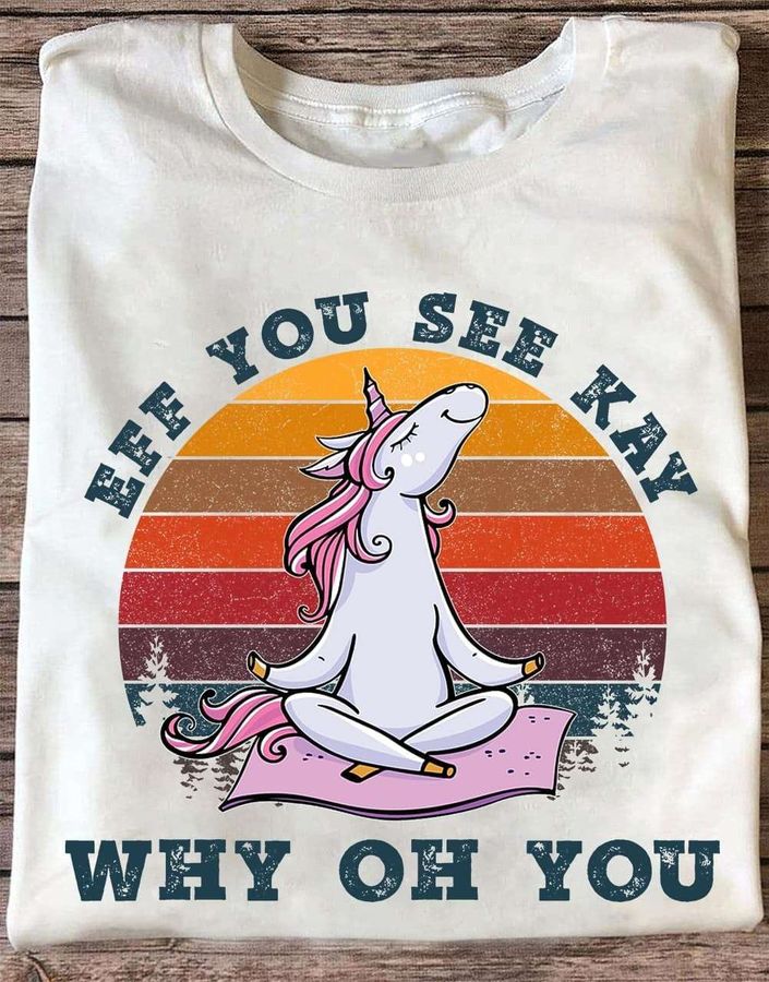 Unicorn Yoga – Eff you see kay why oh you