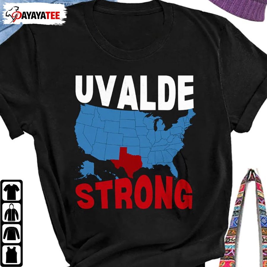 Uvalde Strong Gun Control Now shirt Pray For Texas