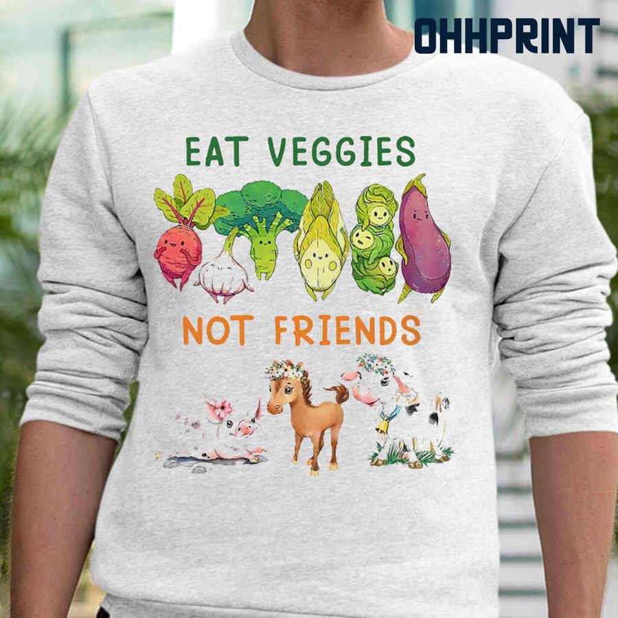 Vegan Eat Veggies Not Friends Tshirts White