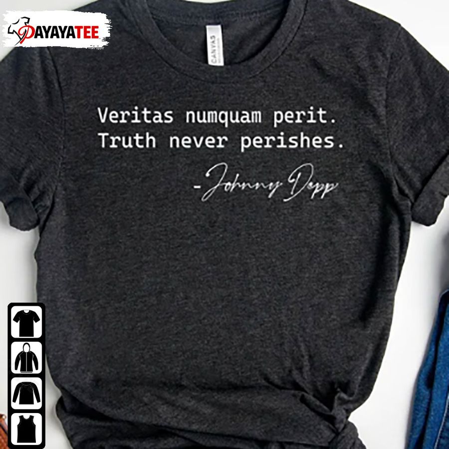 Veritas Numquam Perit Truth Never Perishes Shirt Johnny Depp Truth Wins
