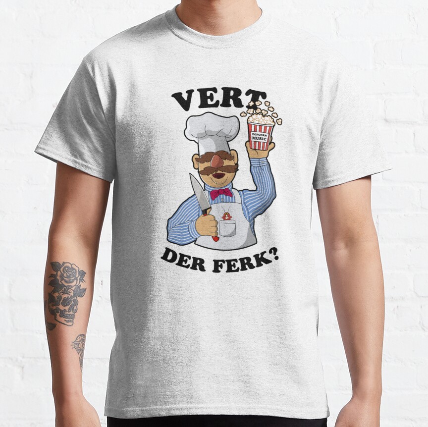 Vert der ferk Swedish Chef    Classic T-Shirt
