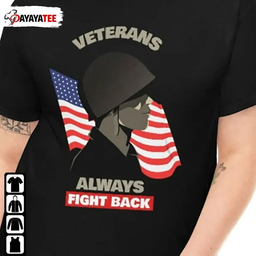 Veterans Always Fight Back Shirt American Flag Unisex Hoodie