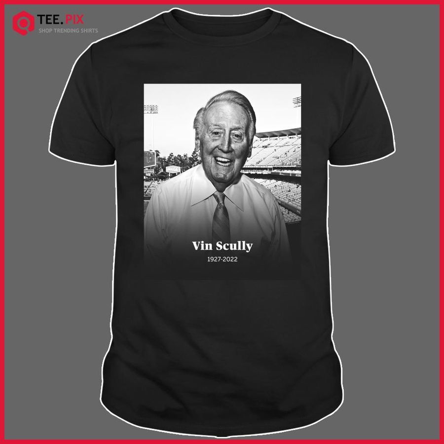 Vin Scully 1927-2022 The Legend Shirt