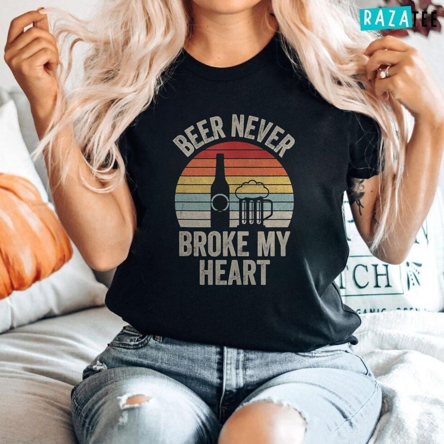 Vintage Retro Never Beer Broke My Heart Shirt Funny Drinking T-shirt