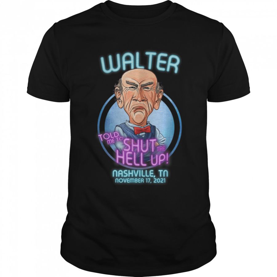 Walter Nashville, TN T-Shirt B09M5CL91J